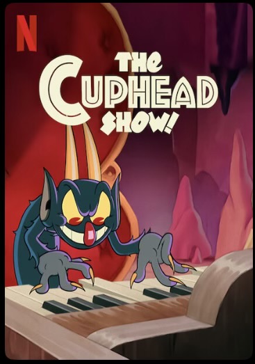 The Netflix promotional poster for The Cuphead Show, based on Studios MDHRs successful indie game Cuphead, features The Devil, who plays a prominent role in the series shenanigans. 