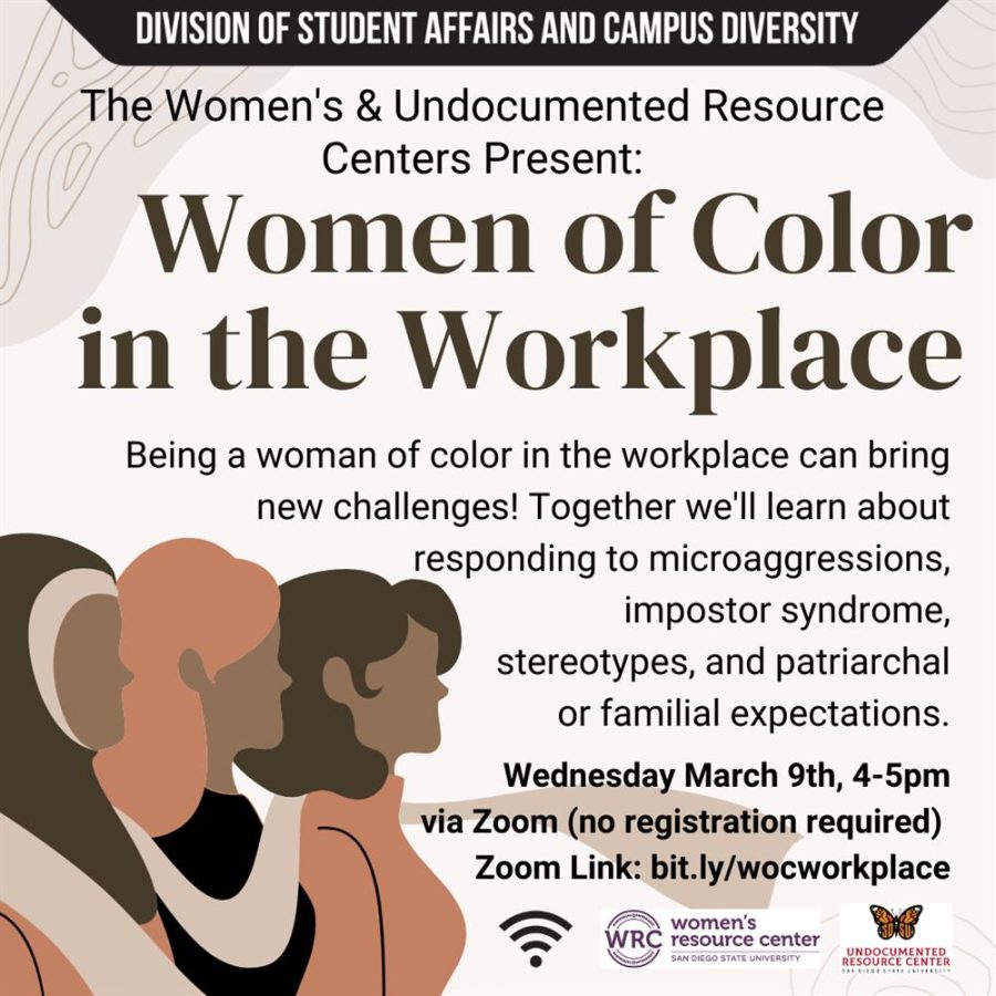 The event poster for Women of Color in the Workplace emphasizes the various challenges that women of color face by just existing, and this discrimination can affect relationships, mental health and job stability.