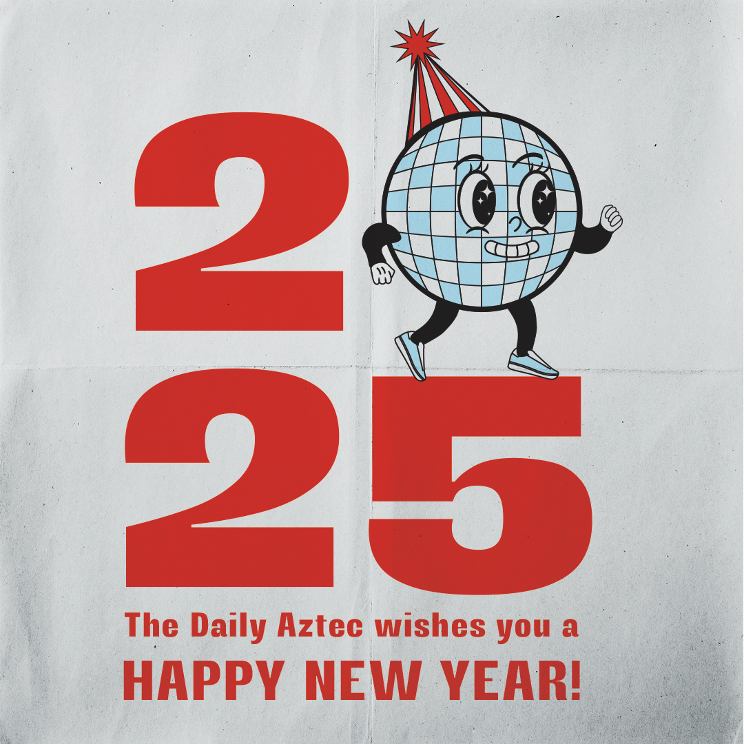 The Daily Aztec wishes you a Happy 2025! An illustration of a disco ball mascot with replacing the "0" in "2025" and a message underneath.